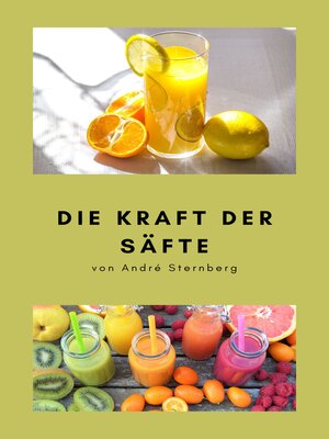 cover image of Die Kraft der Säfte